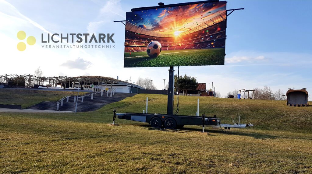 mobile LED Wand LED Screen auf Anhänger Lichtstark Zittau, Oberlausitz, Sachsen, Public Viewing, Sport Events, mieten, Zittauer Gebirge, Landkreis Görlitz, Görlitz, Löbau, Bautzen, Dresden, LED Wand, LED Screen, Trailer, Lichtstark
